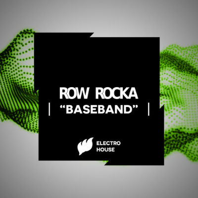 Row Rocka - Baseband (Original Mix)